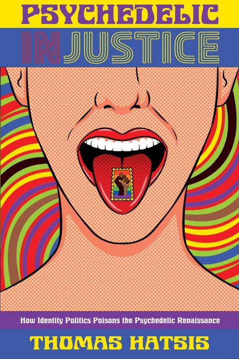 Cover image for book Psychedelic Injustice
