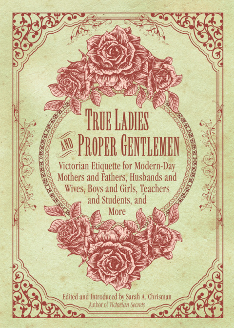 Cover image for book True Ladies and Proper Gentlemen