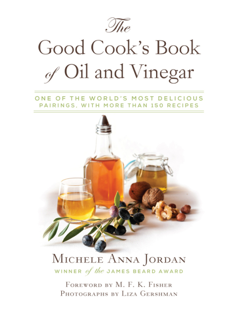 Cover image for book The Good Cook's Book of Oil and Vinegar