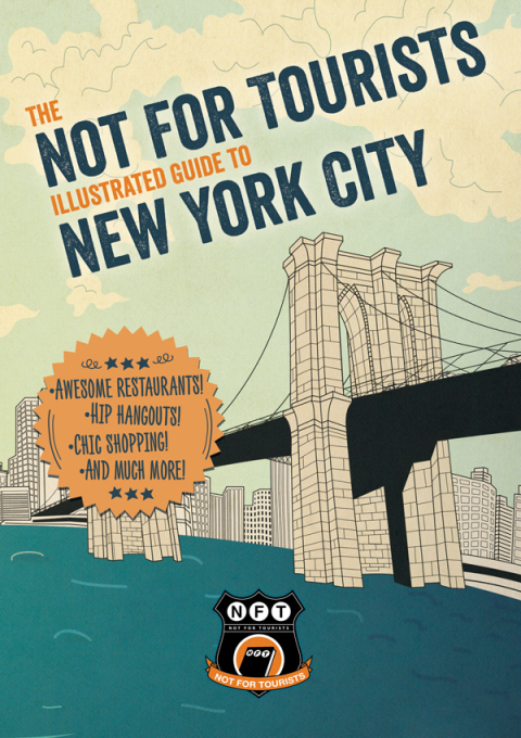 Cover image for book Not For Tourists Illustrated Guide to New York City