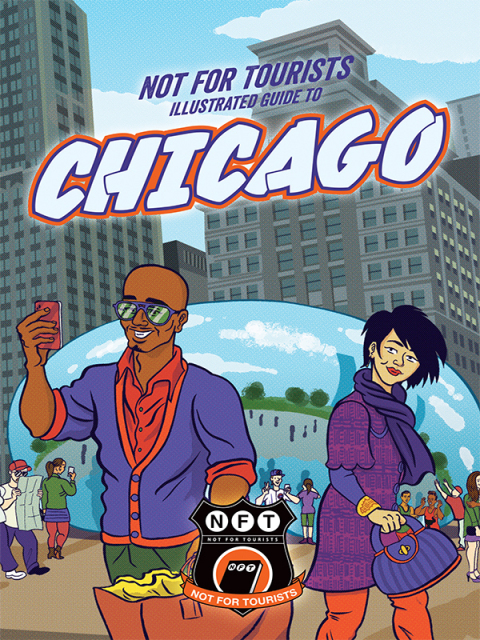 Cover image for book Not For Tourists Illustrated Guide to Chicago