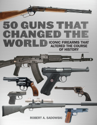 Cover image: 50 Guns That Changed the World 9781634504454