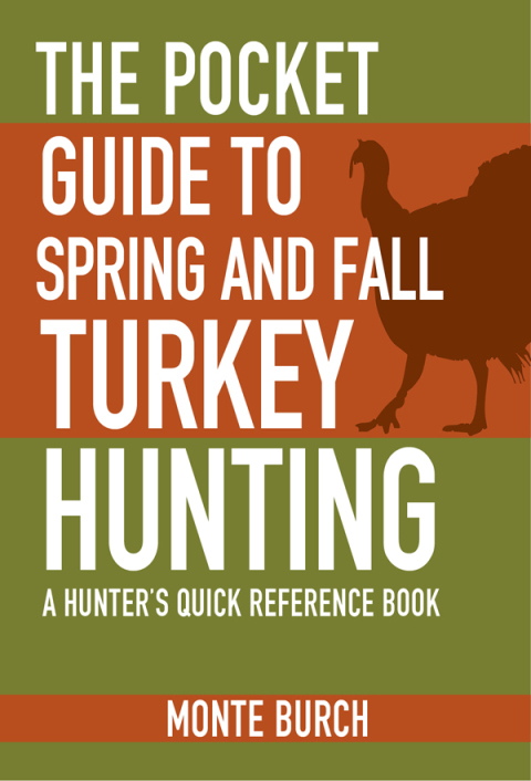 Cover image for book The Pocket Guide to Spring and Fall Turkey Hunting