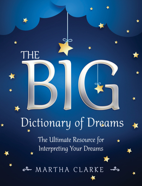 Cover image for book The Big Dictionary of Dreams