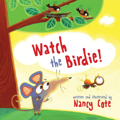 Cover image for book Watch the Birdie!