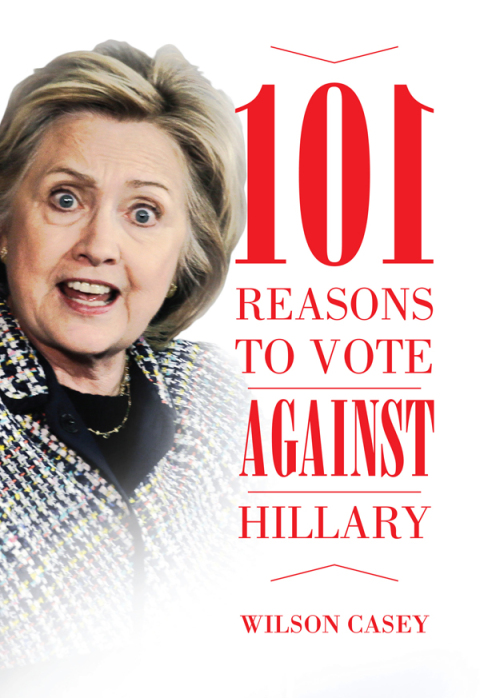 Cover image for book 101 Reasons to Vote against Hillary