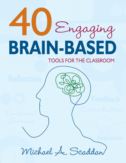 Cover image for book 40 Engaging Brain-Based Tools for the Classroom