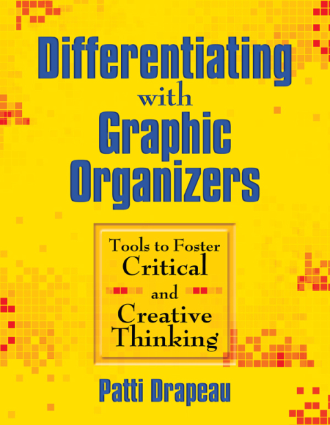 Cover image for book Differentiating with Graphic Organizers