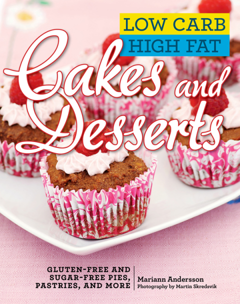 Cover image for book Low Carb High Fat Cakes and Desserts