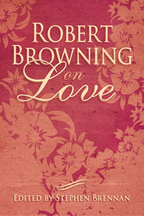 Cover image for book Robert Browning on Love