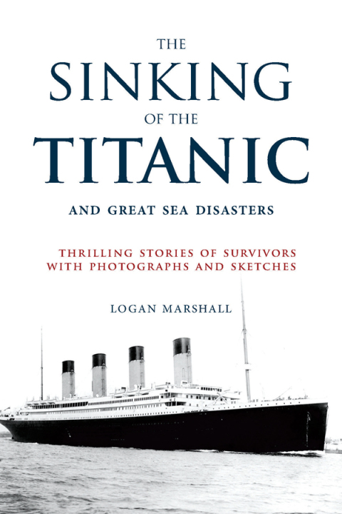 Cover image for book The Sinking of the Titanic and Great Sea Disasters