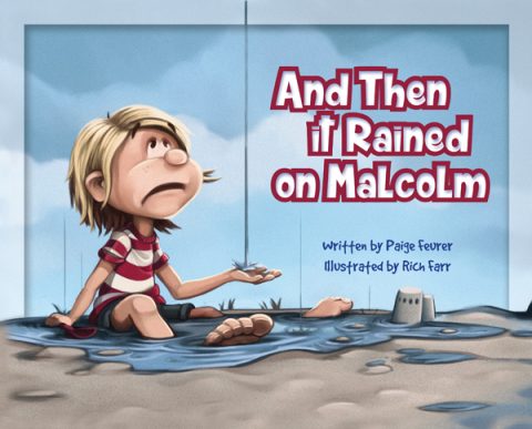 Cover image for book And Then It Rained on Malcolm