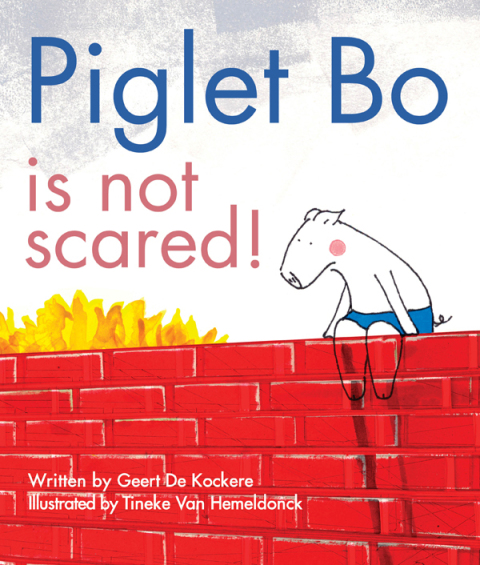 Cover image for book Piglet Bo Is Not Scared!