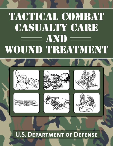 Cover image for book Tactical Combat Casualty Care and Wound Treatment