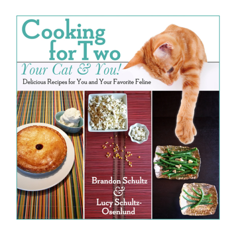 Cooking for TwoâYour Cat \u0026 You! 