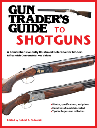 صورة الغلاف: Gun Trader's Guide to Shotguns 9781634505864