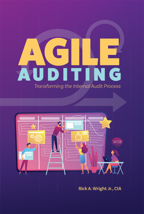 Cover image for book Agile Auditing: Transforming the Internal Audit Process