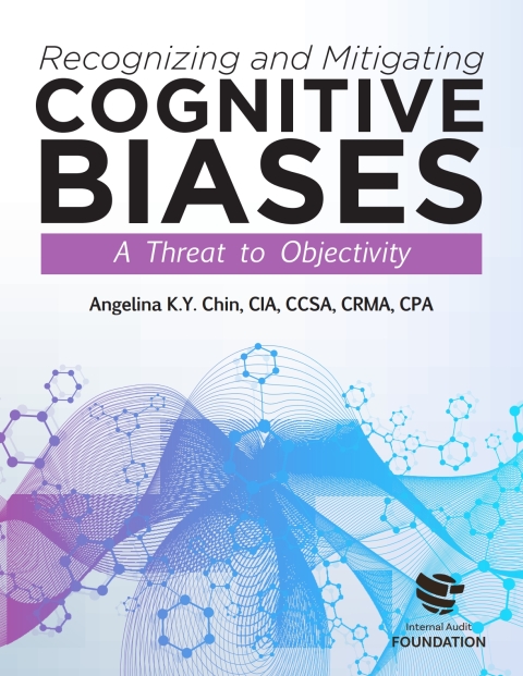 Recognizing and Mitigating Cognitive Biases: A Threat to Objectivity 