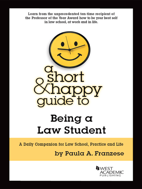 Cover image for book Franzese's A Short and Happy Guide to Being a Law Student