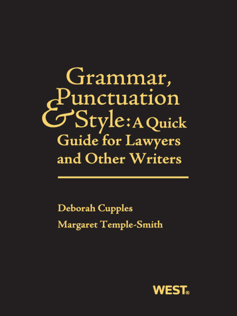 Cover image for book Cupples and Temple-Smith's Grammar, Punctuation, and Style:  A Quick Guide for Lawyers and Other Writers