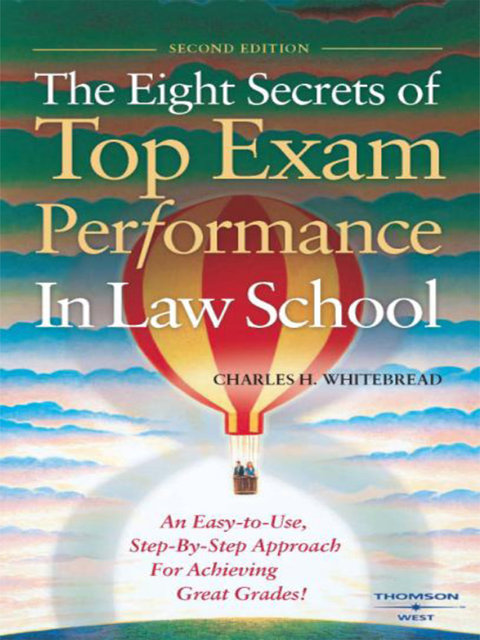 Cover image for book The Eight Secrets of Top Exam Performance in Law School, 2d