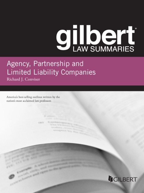 Cover image for book Conviser's Gilbert Law Summary on Agency, Partnership and LLCs