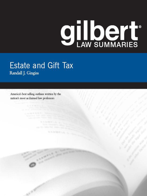 Cover image for book Gilbert Law Summaries on Estate and Gift Taxation