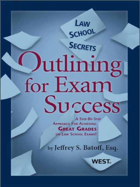 Cover image for book Batoff's Law School Secrets: Outlining for Exam Success