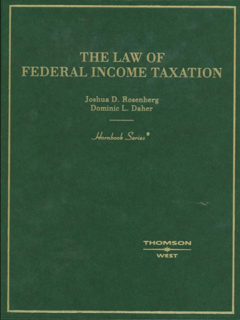 Cover image for book Rosenberg and Daher's The Law of Federal Income Taxation (Hornbook Series)