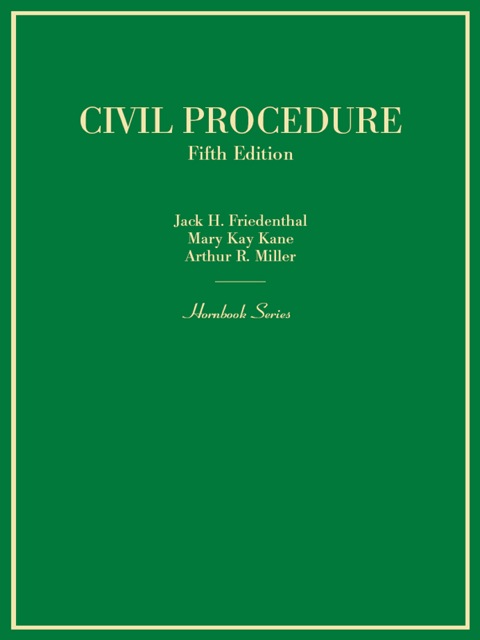 Cover image for book Friedenthal, Kane, and Miller's Civil Procedure