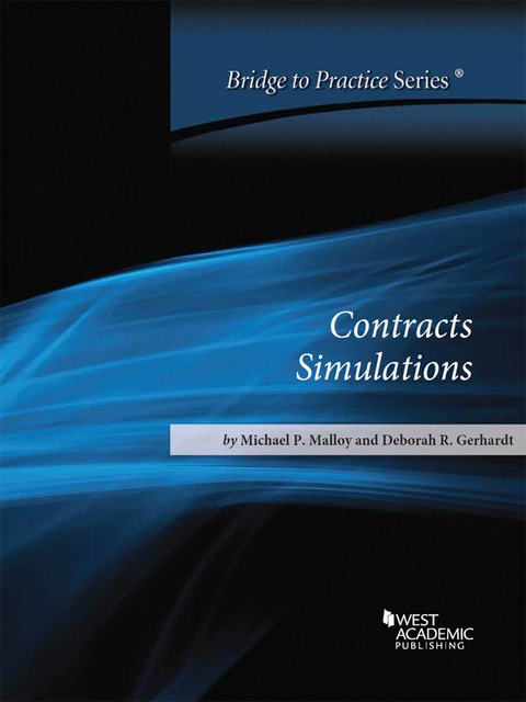 Cover image for book Malloy and Gerhardt's Contracts Simulations: Bridge to Practice