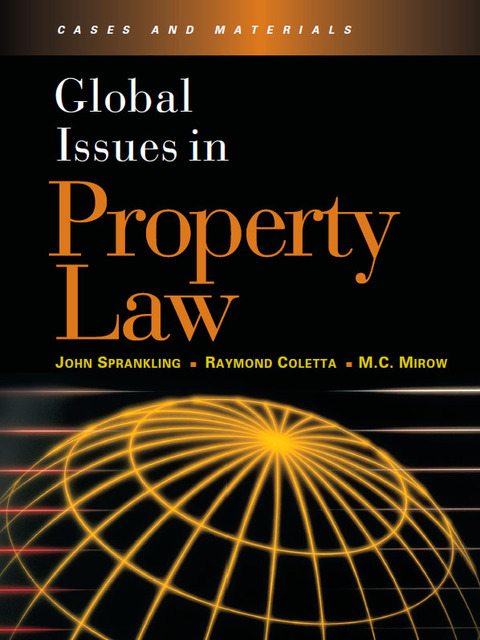 Cover image for book Sprankling, Coletta, and Mirow's Global Issues in Property Law