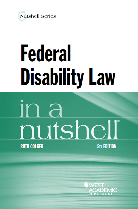 Cover image for book Colker's Federal Disability Law in a Nutshell, 5th