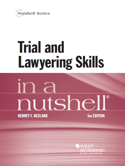 Cover image for book Hegland's Trial and Lawyering Skills in a Nutshell