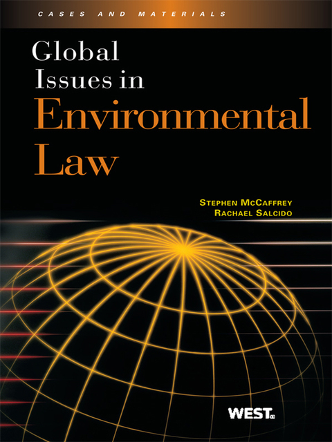 Cover image for book McCaffrey and Salcido's Global Issues in Environmental Law