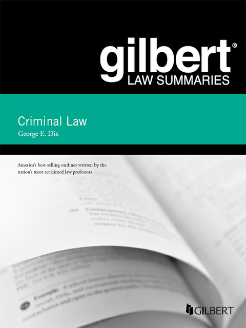 Cover image for book Dix's Gilbert Law Summary on Criminal Law
