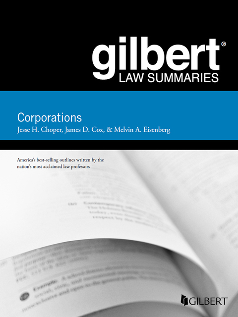 Cover image for book Choper, Cox, and Eisenberg's Gilbert Law Summaries, Corporations, 16th