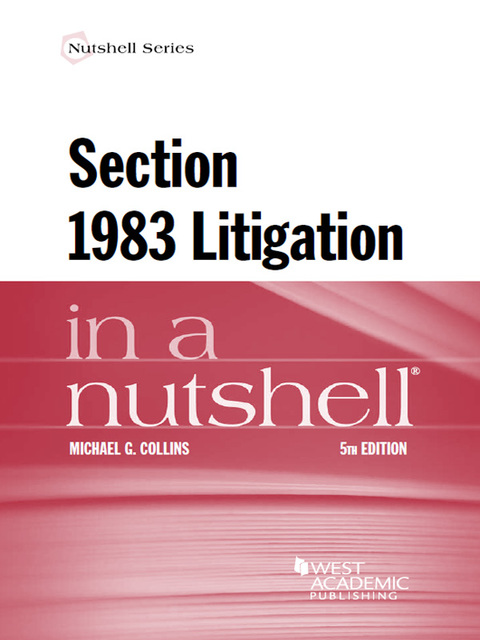 Cover image for book Collins' Section 1983 Litigation in a Nutshell
