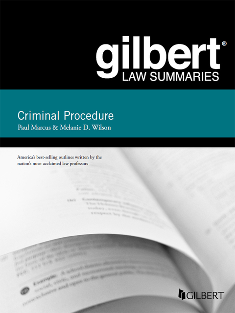 Cover image for book Marcus and Wilson's Gilbert Law Summary on Criminal Procedure, 19th