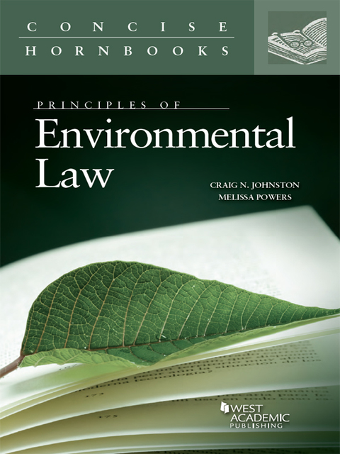 Cover image for book Johnston and Powers' Principles of Environmental Law (Concise Hornbook Series)