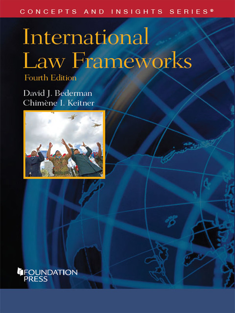 Cover image for book Bederman and Keitner's International Law Frameworks