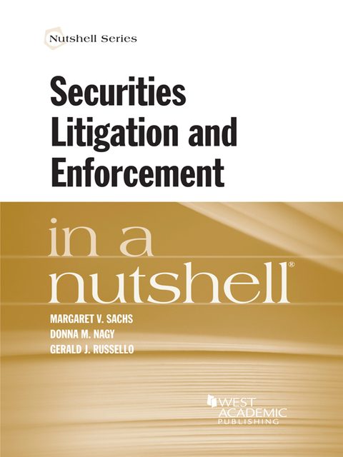 Cover image for book Sachs, Nagy, and Russello's Securities Litigation and Enforcement in a Nutshell