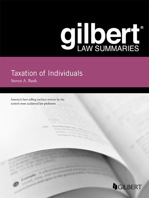 Cover image for book Bank's Gilbert Law Summaries, Taxation of Individuals