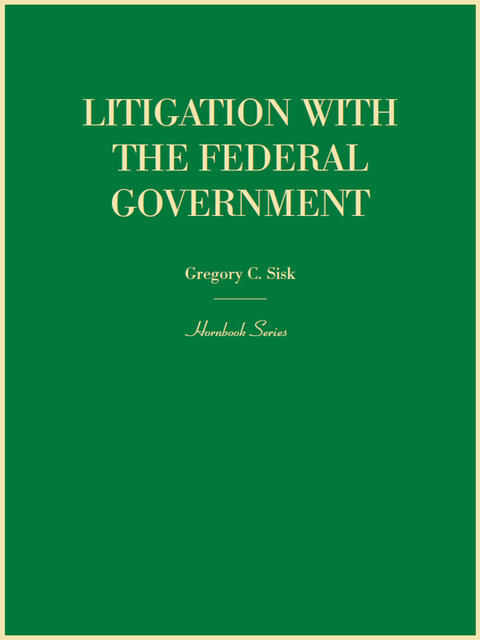 Cover image for book Sisk's Litigation with the Federal Government