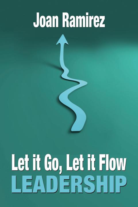 Cover image for book Let It Go, Let It Flow Leadership