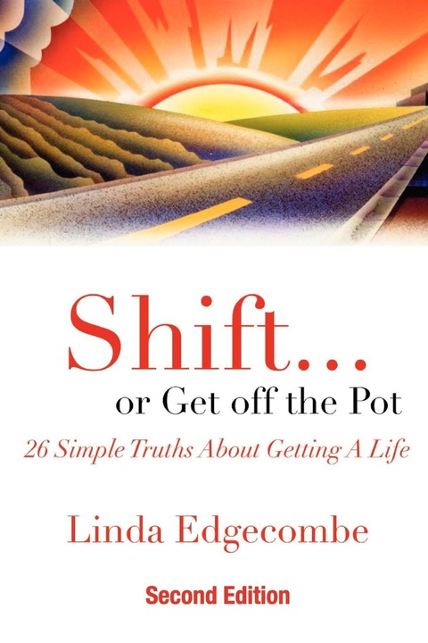 Cover image for book Shift or Get Off the Pot