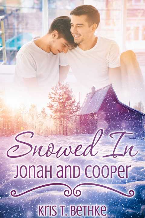 Cover image for book Snowed In: Jonah and Cooper