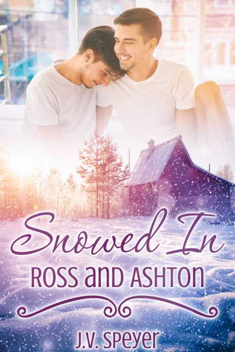 Cover image for book Snowed In: Ross and Ashton