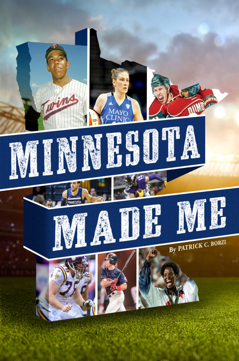 Cover image for book Minnesota Made Me