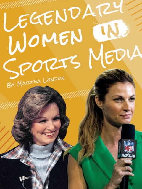 Cover image for book Legendary Women in Sports Media